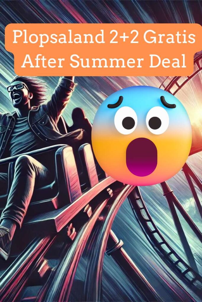 Plopsaland 2+2 Gratis After Summer Deal